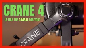 Zhiyun Crane 4 Stabilizer: Full Review and Field Test