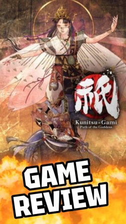 KUNITSU-GAMI: PATH OF THE GODDESS, GAME REVIEW #kunitsugamipathofthegoddess #gamereview