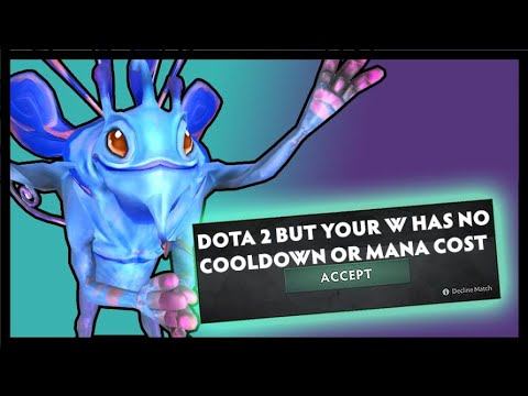 Dota 2 But Your W Has No Cooldown Or Mana Cost смотреть онлайн