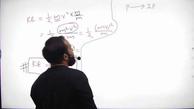 MECHANICAL ENGINEERING IF THE MOMENTUM OF A BODY IS DOUBLED, ITS KINETIC ENERGY WILL BE?