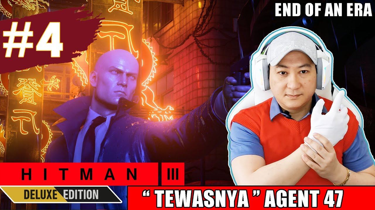 "TEWASNYA" AGENT 47 - HITMAN 3 DELUXE INDONESIA 4K - Part 4 смотреть онлайн