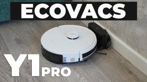 ECOVACS DEEBOT Y1 Pro: БЮДЖЕТНАЯ цена, 6500 Па, распознавание ковров🔥 ОБЗОР и ТЕСТ✅