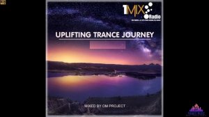 OM Project - Uplifting Trance Journey. Music Mix 2024