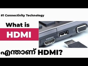 What is HDMI | HDMI Basics | എന്താണ് HDMI