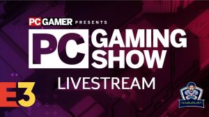 PC Gaming Show E3 2021