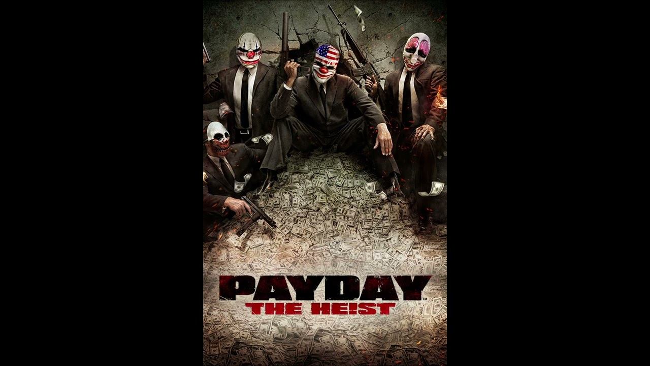 Payday: The Heist / 13 / Breach of Security (Theme from Diamond Heist)