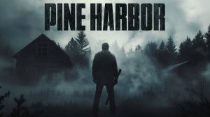 Играю в игру Pine Harbor