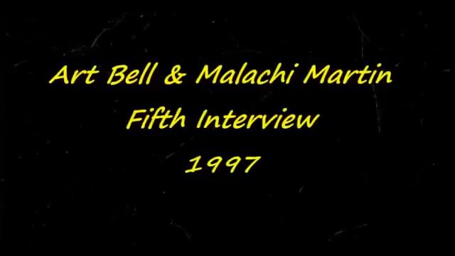 Art Bell Interviews Malachi Martin 5 of 7 смотреть онлайн