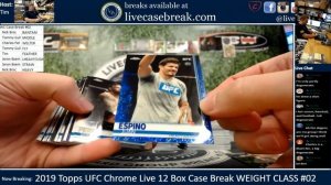 2019 Topps UFC Chrome 12 Box Live Case Break Weight Class #2