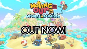 Moving Out 'Movers in Paradise' DLC Out Now!