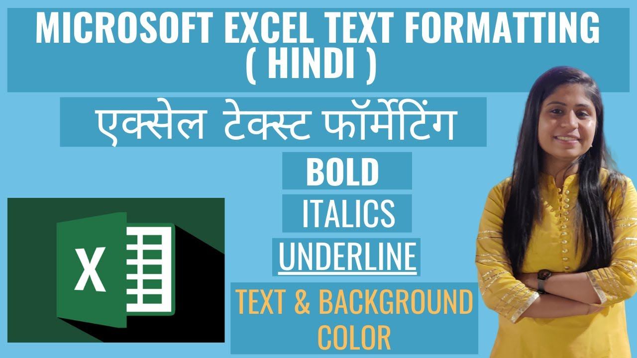Formatting | Bold | Italics | Underline | Text & Background Color  | Microsoft Excel (Hindi ) एक्से