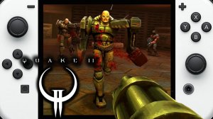 Quake II | Nintendo Switch Gameplay