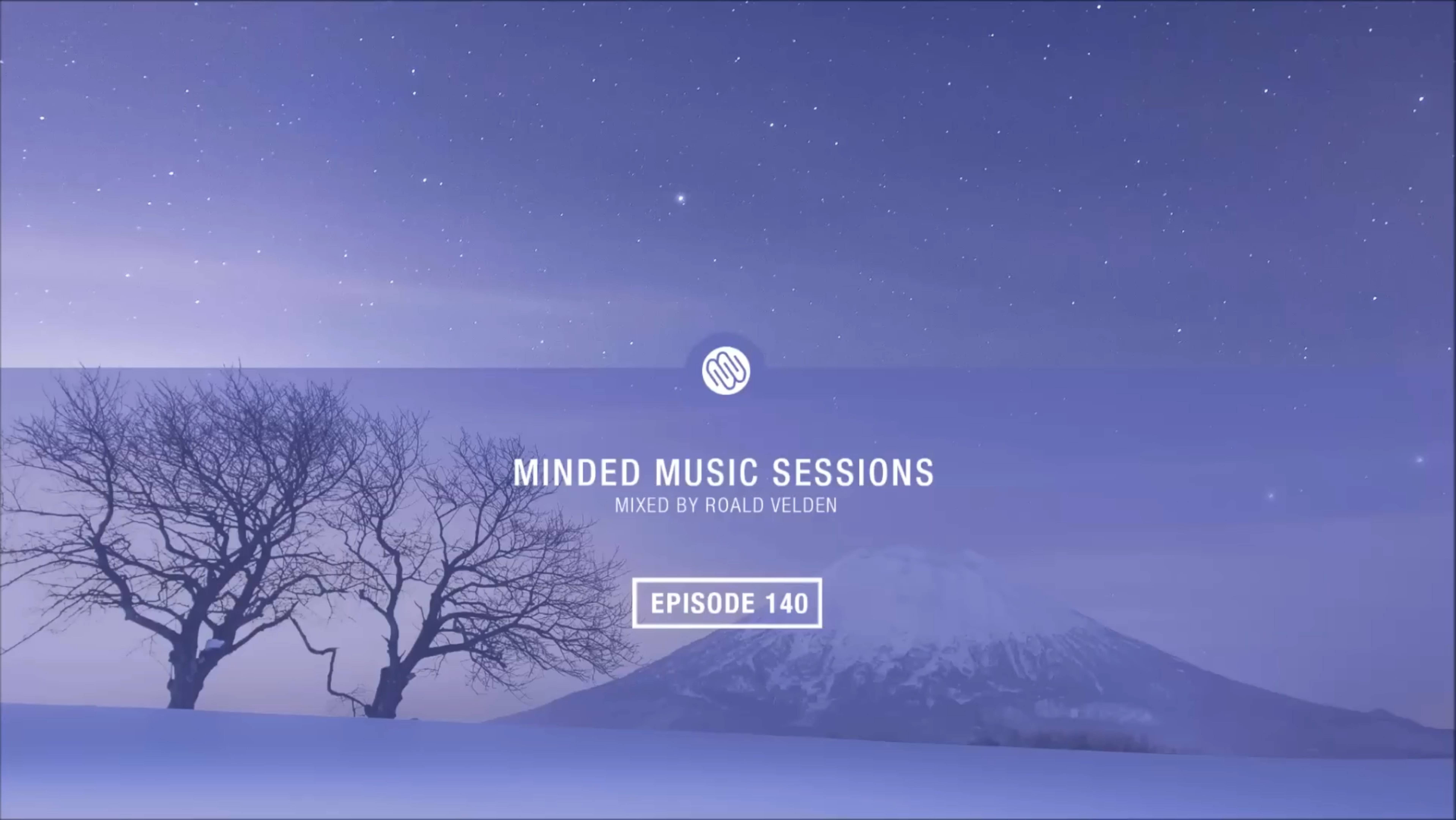 Roald Velden - Minded Music Sessions 140 [December 12 2023]