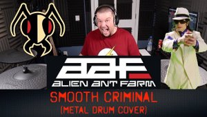Metal Drum Cover of ALIEN ANT FARM (Smooth Criminal)