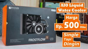 Review ID-COOLING FROSTFLOW X 120 AIO Liquid Water Cooler Termurah & Elegan