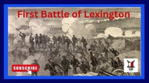 First  Battle of Lexington