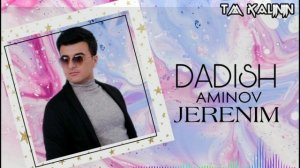 Dadish Aminov Jerenim | Дадиш Аминов Жереним (music version) #UydaQoling