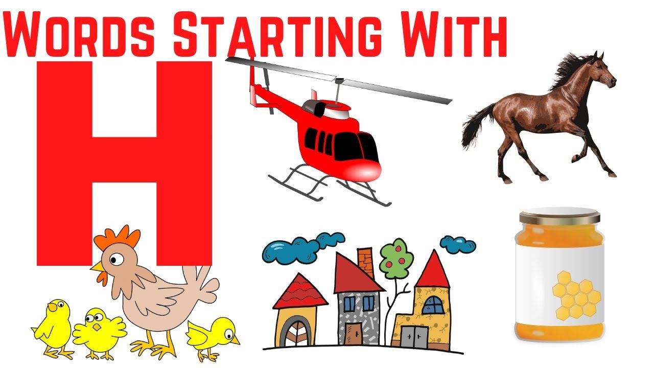 H for | Words that start with Letter H for Toddlers | Kids Learning videos
