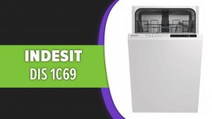 Посудомоечная машина Indesit DIS 1C69