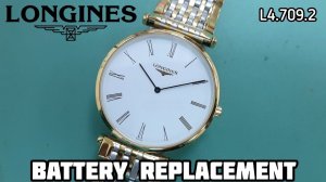 How To Change a Battery LONGINES L4.709.2 Slim Watch