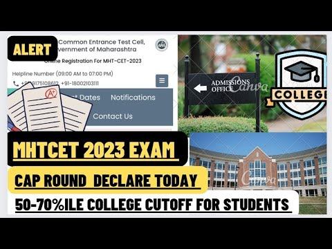 MHTCET CAP ROUND DECLARE TODAY 2023 EXAM 💙 50-70 LOW PERCENTILE COLLEGE CUTOFF #mhtcet #mhtcet2023