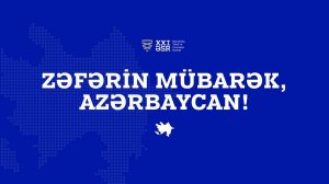 XXI Əsr Məktəbi | Zəfərin mübarək, Azərbaycan!