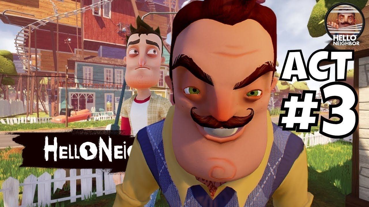 Hello Neighbor Act 3 Gameplay Ps4 Pro смотреть онлайн