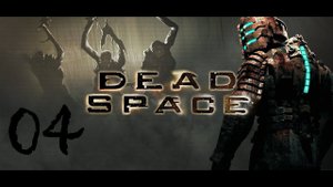 Dead Space. ПРОХОЖДЕНИЕ #4-Невесомость #AndMARU #DeadSpace