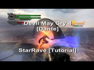 Devil May Cry 4 - Dante StarRave [Tutorial]