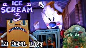 ICE SCREAM EPISODE 3 Update in Real Life! ФИНАЛ Мороженщик 3 в реальной жизни!