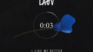 Lauv - I Like Me Better