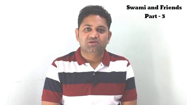 Swami And Friends | Part 3 | Raghvendra Pal смотреть онлайн