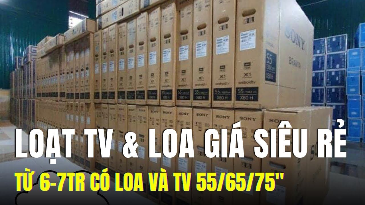 Từ 6tr khám phá Loạt Tivi màn lớn từ 55 đến 75 inch và loa tháp xịn xò công suất 1700w смотреть онлайн