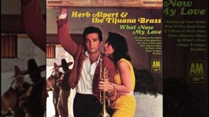 The Shadow of Your Smile • Herb Alpert & the Tijuana Brass