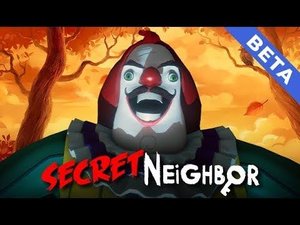 SECRET NEIGHBOR BETA GAMEPLAY
