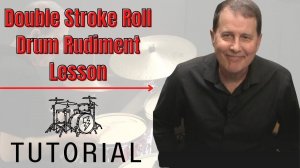 Double Stroke Roll Drum Rudiment Lesson