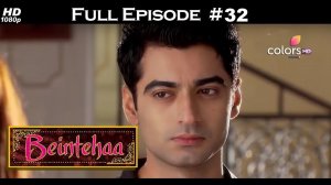 Beintehaa - Full Episode 32 - With English Subtitles