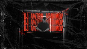 ANTON ABRAMOV | ELECTRO | BREAKBEAT | UK | DUBSTEP | TRAP