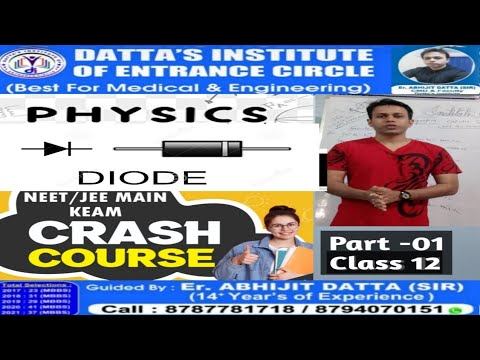 Physics I class 12 I Diode I PYQS NEET JEE NDA UPSC WBJEE CHET SSC BITSAT VITEE I GATE EXAM