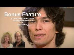 Bonus-Interview with the Night Stalker -Richard Ramirez-Prison Conversation with Richard Dickstein