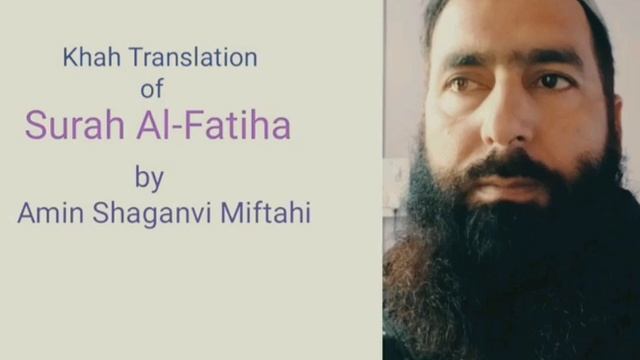Khah Translation of Surah Al-Fatiha by Amin Shaganvi Miftahi