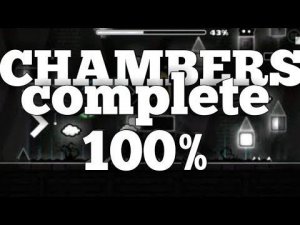Chambers 100% By SirHadoken|Geometry Dash