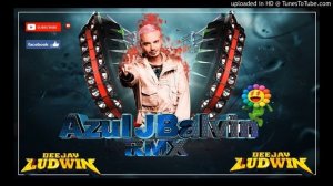 J BALVIN - AZUL EXTENDED [[DJ LUDWIN EL ORIGINAL]]