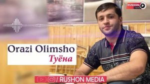 Орази Олимшо туёна