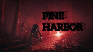 Играю в Pine Harbor