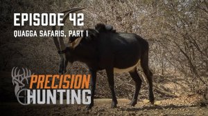 Precision Hunting TV - episode 42 - Larry and friends hunt the Limpopo