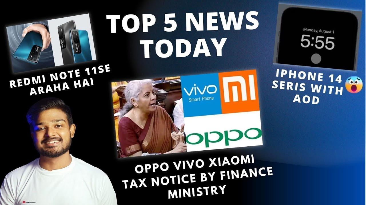 Redmi Note 11 SE Soon🔥 Oppo Vivo Xiaomi Recived TAX Notice, POCO M2 Android 12 Update, iphone 14 AO