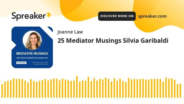 25 Mediator Musings Silvia Garibaldi смотреть онлайн