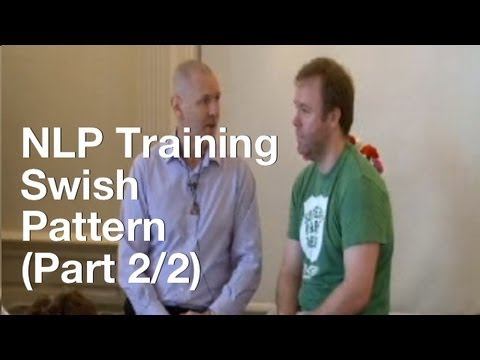 NLP Swish Pattern (Part 2/2) смотреть онлайн