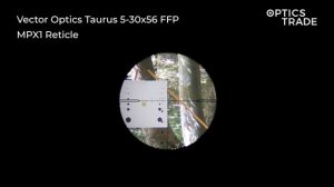Vector Optics Taurus 5-30x56 FFP Reticle MPX1 | Optics Trade Reticle Subtensions
